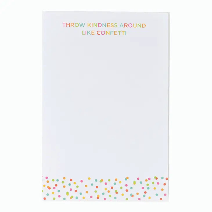 Throw Kindness Around Like Confetti Notepad - Artful Planner Co.
